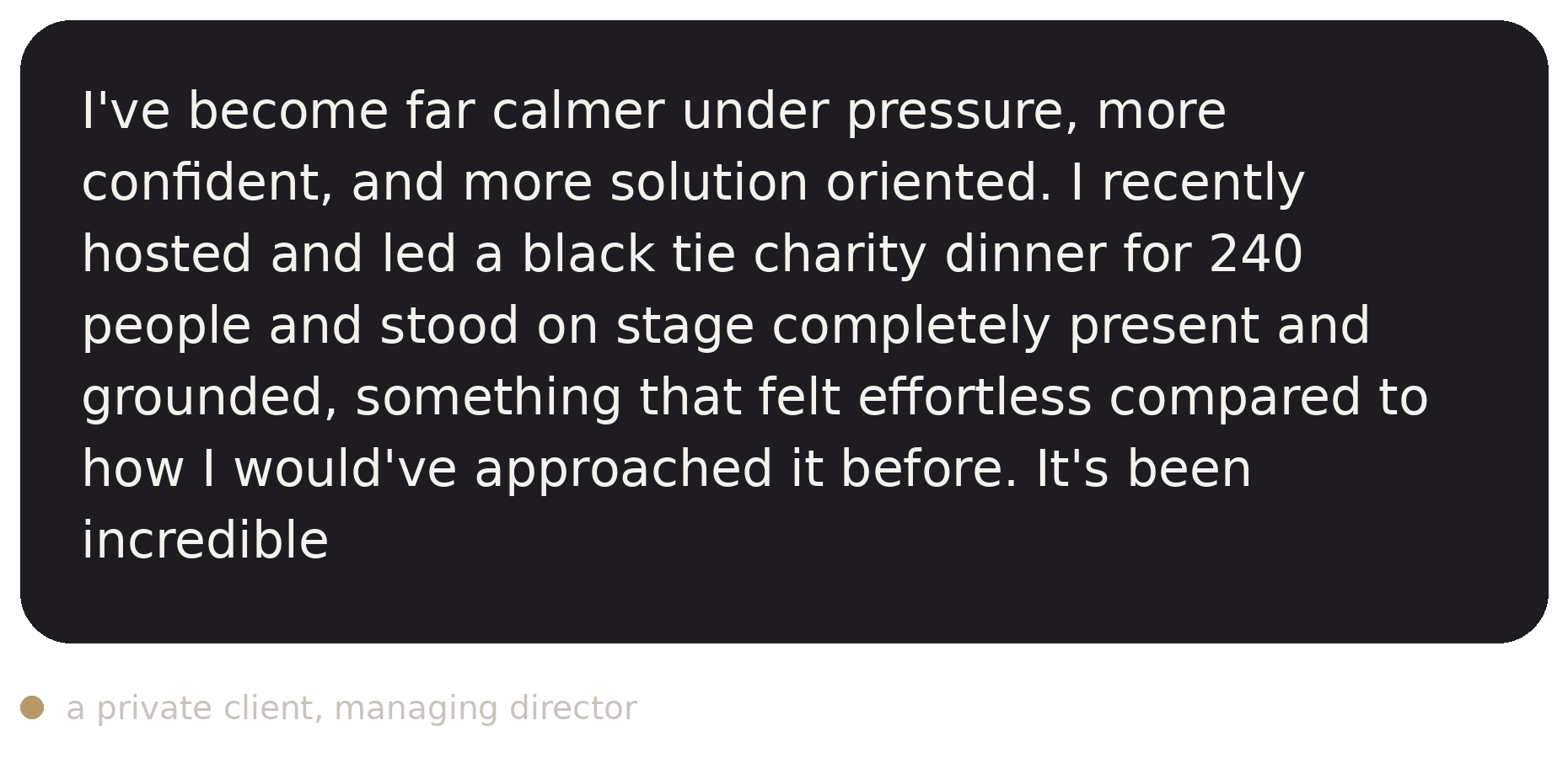 Client message about leading with more calm and presence