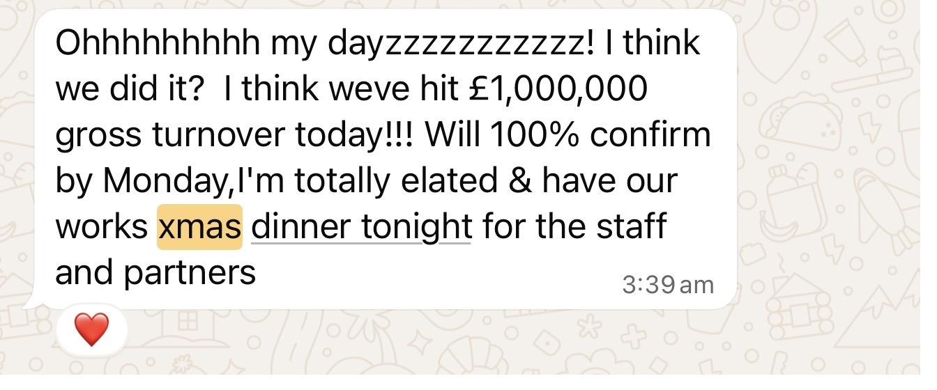 Client message celebrating one million pound gross turnover